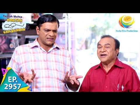Taarak Mehta Ka Ooltah Chashmah - Episode 2957 - Full Episode