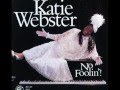 Katie Webster - Mama Cat Cuttin' No Slack - No Foolin'!