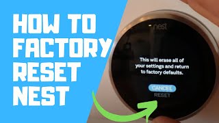 How To Factory Reset Nest