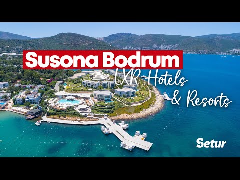 Susona Bodrum, LXR Hotels & Resorts Genel 4