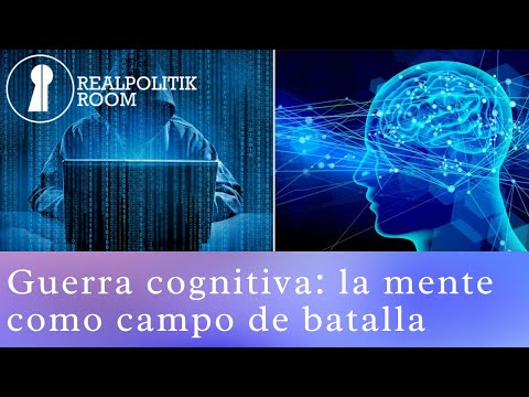 Guerra cognitiva. La mente como campo de batalla. Hackeo del cerebro. Virus de conciencia.