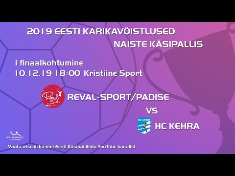 2019 EESTI KARIKAVÕISTLUSED NAISTE KÄSIPALLIS 1. finaalkohtumine