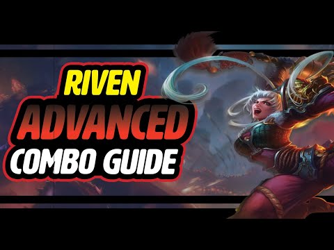 S10 Riven Advanced Combo Guide! Use these Combos to Carry EVERY game with Riven. Informational Guide