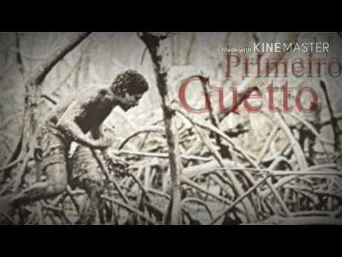 Primeiro Gueto - Gueto Unido