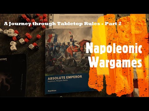 Napoleonic Wargames - A Journey through Tabletop Rules - 2. Absolute Emperor