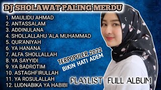 Download lagu DJ SHOLAWAT MERDU PALING DICARI || DJ SHOLAWAT MAULIDU AHMAD TERPOPULER 2022 BIKIN HATI ADEM mp3 Download lagu DJ SHOLAWAT MERDU PALING DICARI || DJ SHOLAWAT MAULIDU AHMAD TERPOPULER 2022 BIKIN HATI ADEM mp3