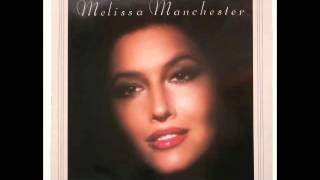 05 It's All in the Sky Above - Melissa Manchester