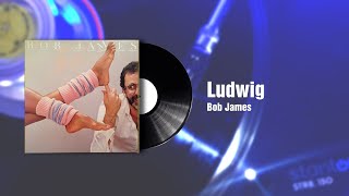 Ludwig - Bob James (1983)