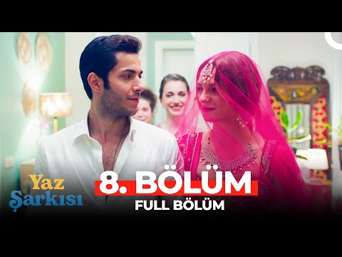 Yaz Şarkısı 8. Bölüm (FİNAL)