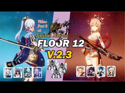 Spiral Abyss Floor 12 Yoimiya Ayaka Genshin Impact version 2.3
