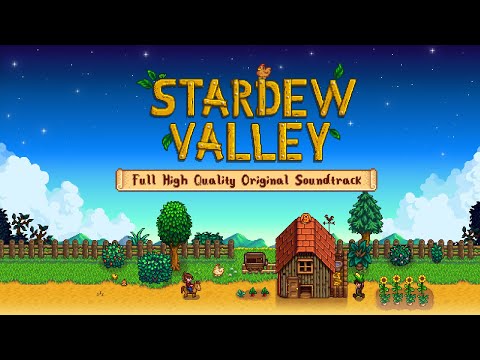 Stardew Valley OST - Full High Quality Game Soundtrack (1.6)