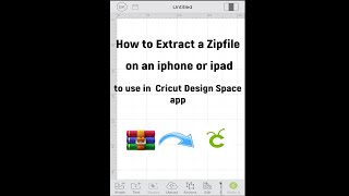 How to extract a zip file on an iphone or ipad to use SVG file in Cricut Design Space app