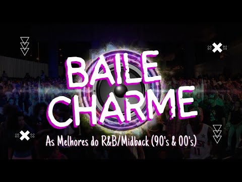 BAILE CHARME | R&B Midback 90's & 00's | Blackstreet, Mario, Frank Fade, Ryan Leslie e muito mais!
