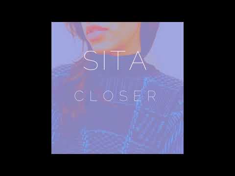 SITA- Closer (Official Audio)