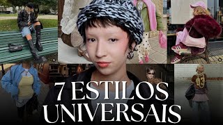 CONHEÇA OS 7 ESTILOS UNIVERSAIS