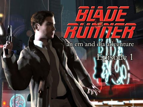 Let's Play Blade Runner - Episode 1