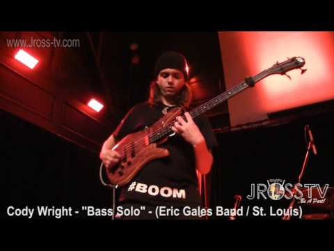 James Ross @ (Bassist) Cody Wright - "Bass Solo" - (Eric Gales Band) - www.Jross-tv.com