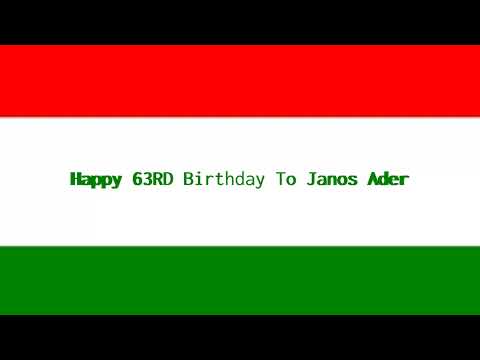 Happy 63RD Birthday To Janos Ader With Robchuckle And Friends 9TH May! :D