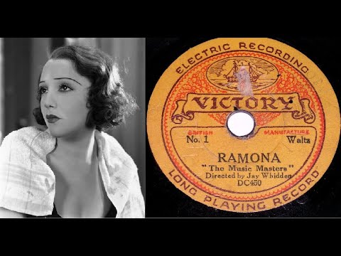 78 RPM – The Music Masters – Ramona (1928)