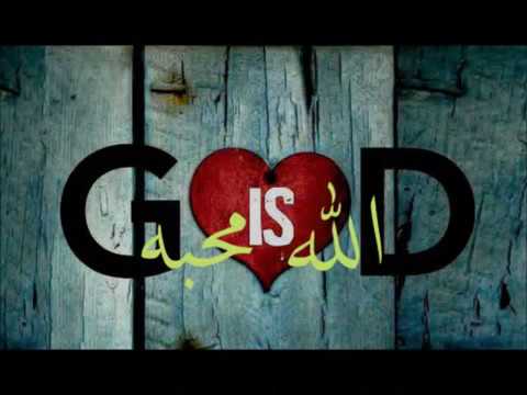 Naser Musa Allah Mahaba. God is Love  ناصر موسى الله محبه