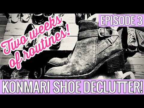 KonMari Shoe Declutter! | HOUSE UNDER CONTROL - EPISODE 3