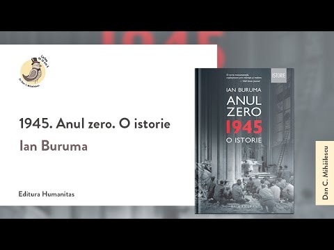 Cartea de la ora 5 - Ian Buruma, Anul Zero: 1945, o istorie