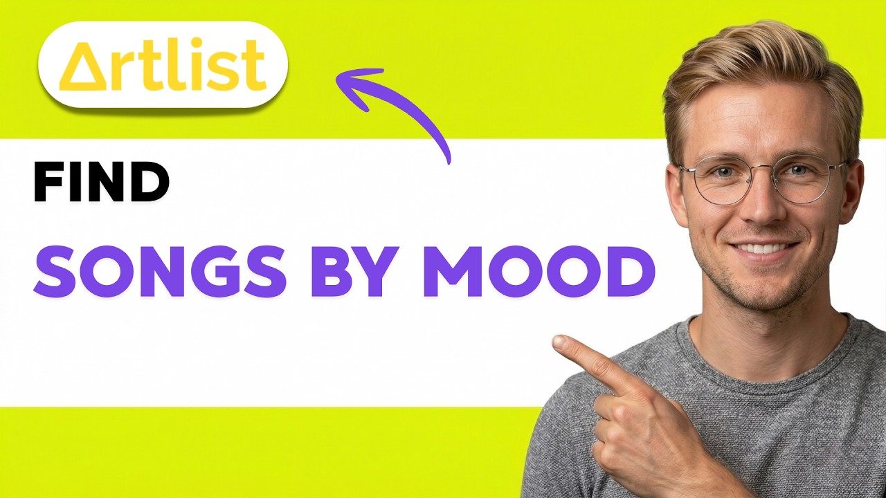 How to Find Songs by Mood on Artlist.io [2026 Full Guide]