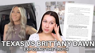 TEXAS VS BRITTANY DAWN: EXPOSING THE TRUTH! #scammer