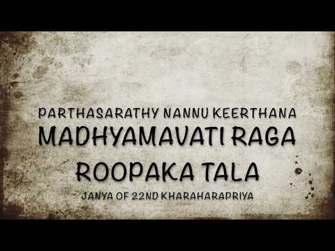 Shastriya Raga : Parthasarathy Nannu | Madhyamavati | Roopaka | Poochi Srinivasa Iyengar