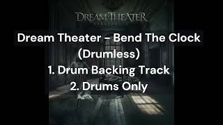 Download lagu Dream Theater - Bend The Clock (Drumless) 1.Drum Backing Track 2.Drums Only mp3
