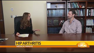Medical Minute - Hip Arthritis