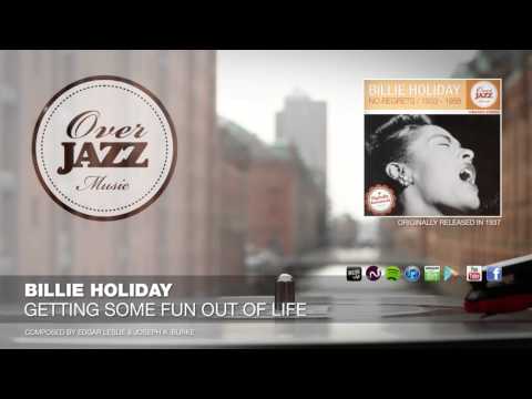 Billie Holiday - Getting Some Fun Out of Life (1937)