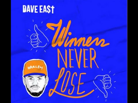 Dave East - Winners Never Lose