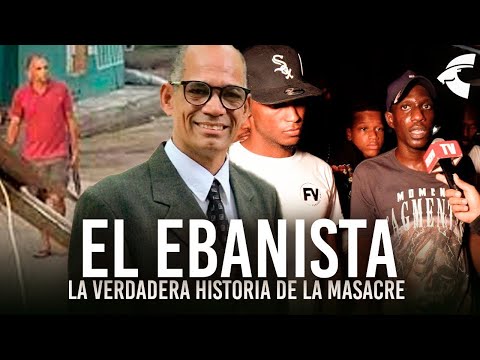 EL EBANISTA ( LA VERDADERA HISTORIA DE LA MASACRE ) SOBREVIVIENTES Y VICTIMAS HABLAN POR 1RA VES