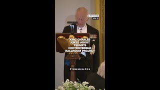 King Charles jokes about Trump's controversial ballroom project