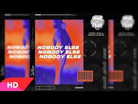 Digital Koala - Nobody Else