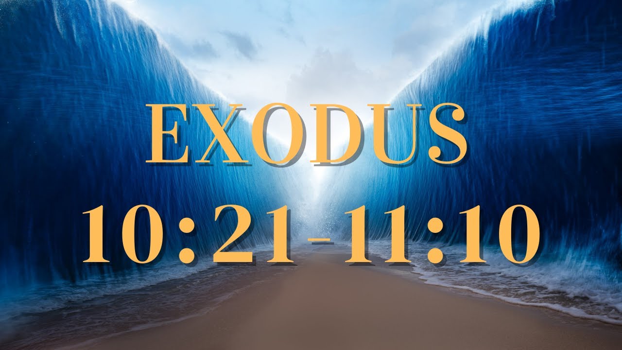 12/4/22 (Exod 10:21-11:10) Feeling the Deep Darkness
