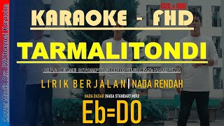 Download lagu Karaoke Tarmalitondi Nada Rendah | Nampuna Trio mp3