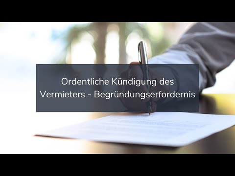 Ordentliche Kündigung des Vermieters - Begründungserfordernis