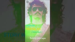Download lagu STORY WA 'YAKINLAH' ( IWAN FALS ). mp3
