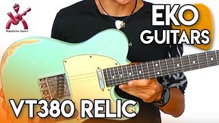 Video thumbnail for VT380 Relic (descrizione ITA) - Eko Guitars & Massimo Varini by Massimo Varini’s GuitarTribe