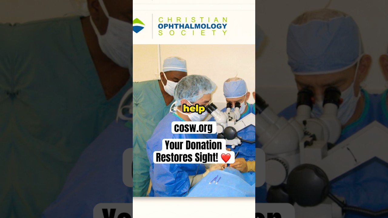Your donation restores sight around the world! Donate Today at www.cosw.org
