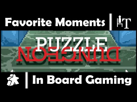 Puzzle Dungeon - Favorite Moments in Board Gaming