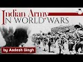 Indian Army in World War-I and World War-II | World History | Colonialism and Imperialism | UPSC CSE