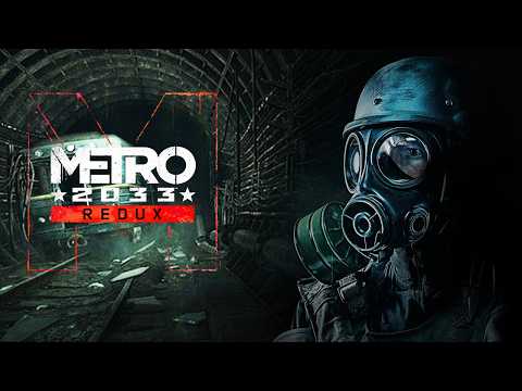 Metro 2033 Redux Part 2 – Into the Dark Tunnels | PC 1080p No Commentary