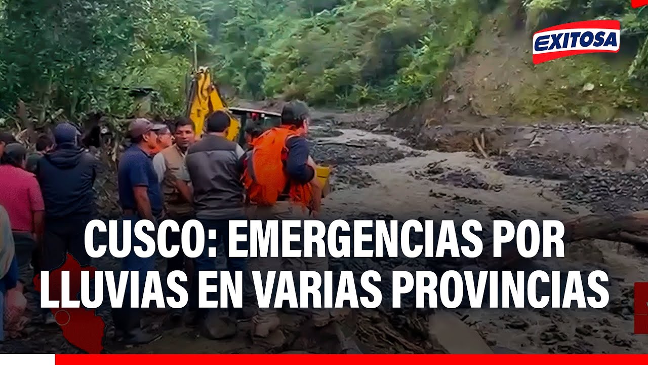 🔴🔵 Cusco: Emergencias por lluvias en diferentes provincias de la región