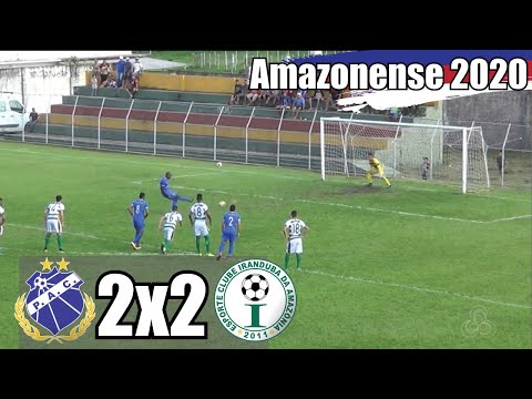 Penarol 2x2 Iranduba - 3ª Rodada / Barezão 2020