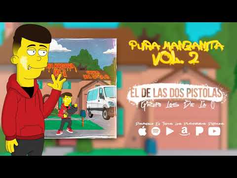 El De Las Dos Pistolas (En Vivo) - Grupo Los De LA O