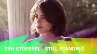 STILL STANDING - TINI STOESSEL (Lyrics + Official Audio)