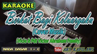 Berkat Bagi Keluargaku (Cover Musik )